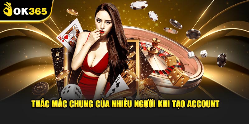 Thắc mắc chung của nhiều người khi đăng ký ok365